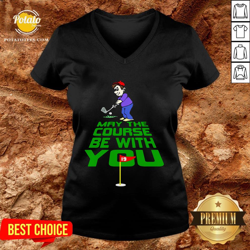 Official May The Course Be With You Shirt - Image 2