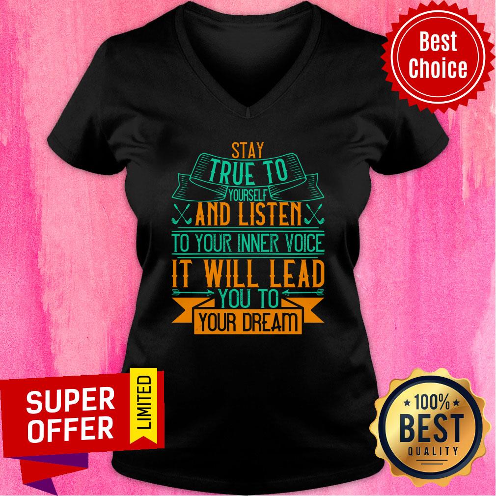 Stay True To Yourself And Listen To Your Inner Voice Shirt - Image 2