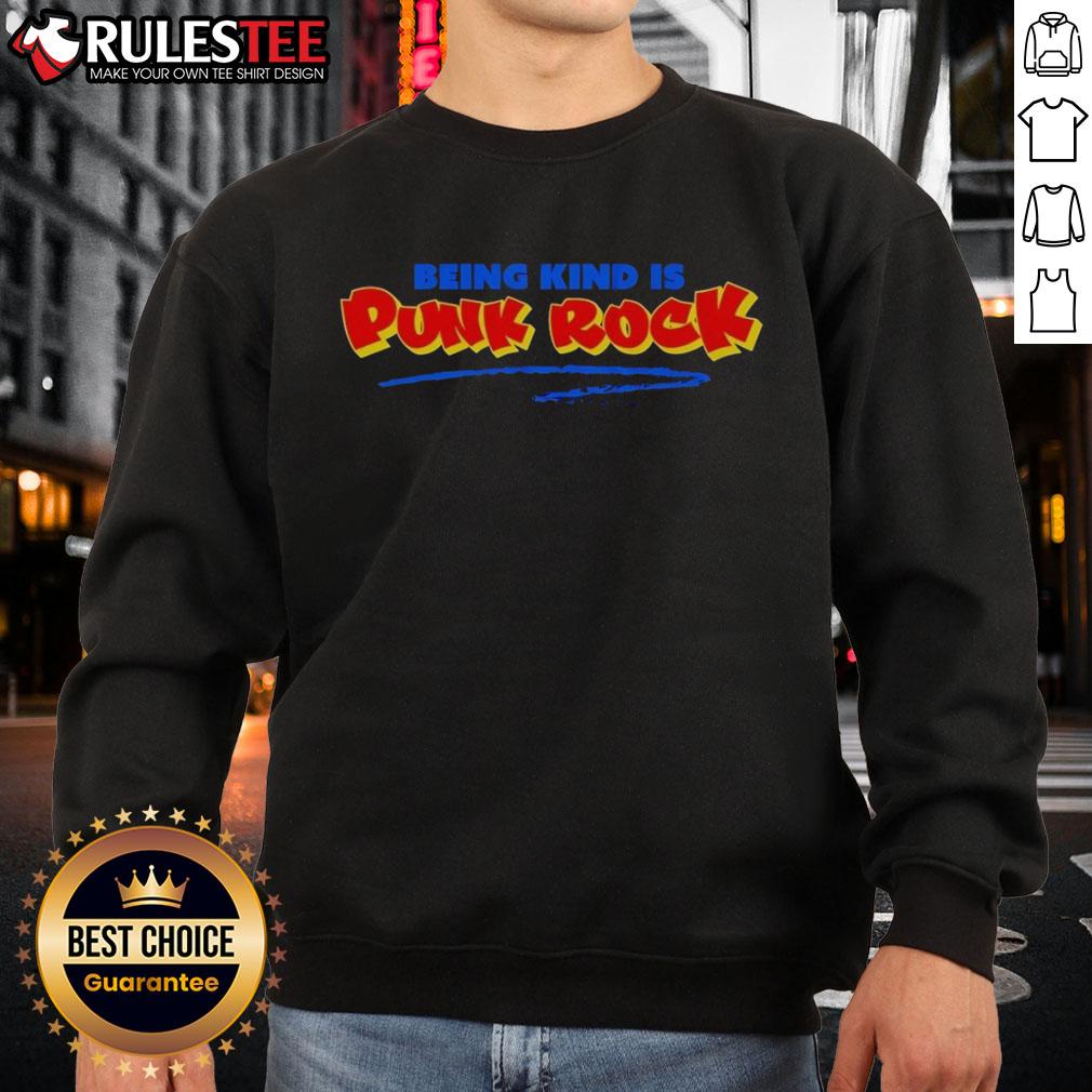 Nice Being Kind Is Punk Rock T-Shirt - Image 5