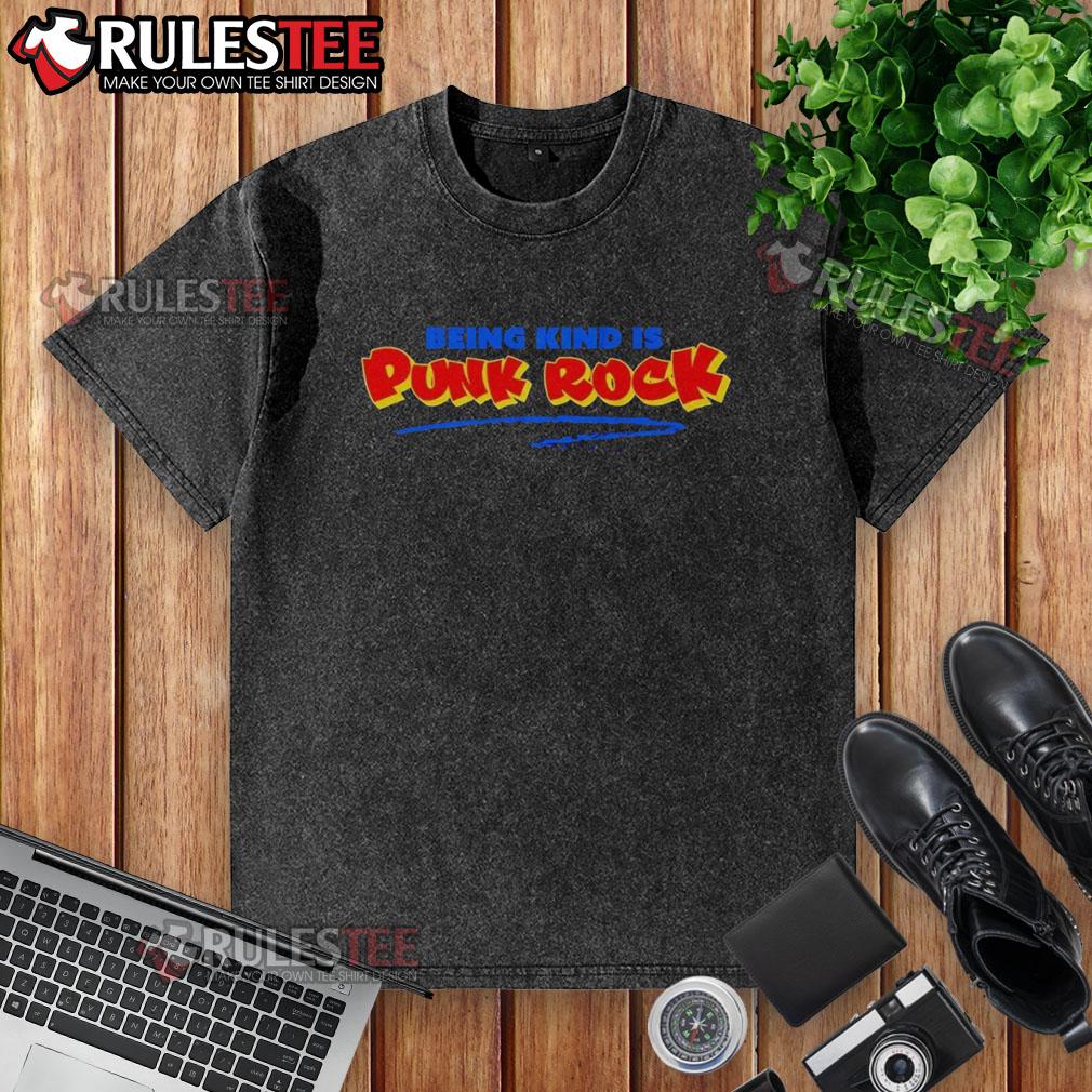 Nice Being Kind Is Punk Rock T-Shirt - Image 6