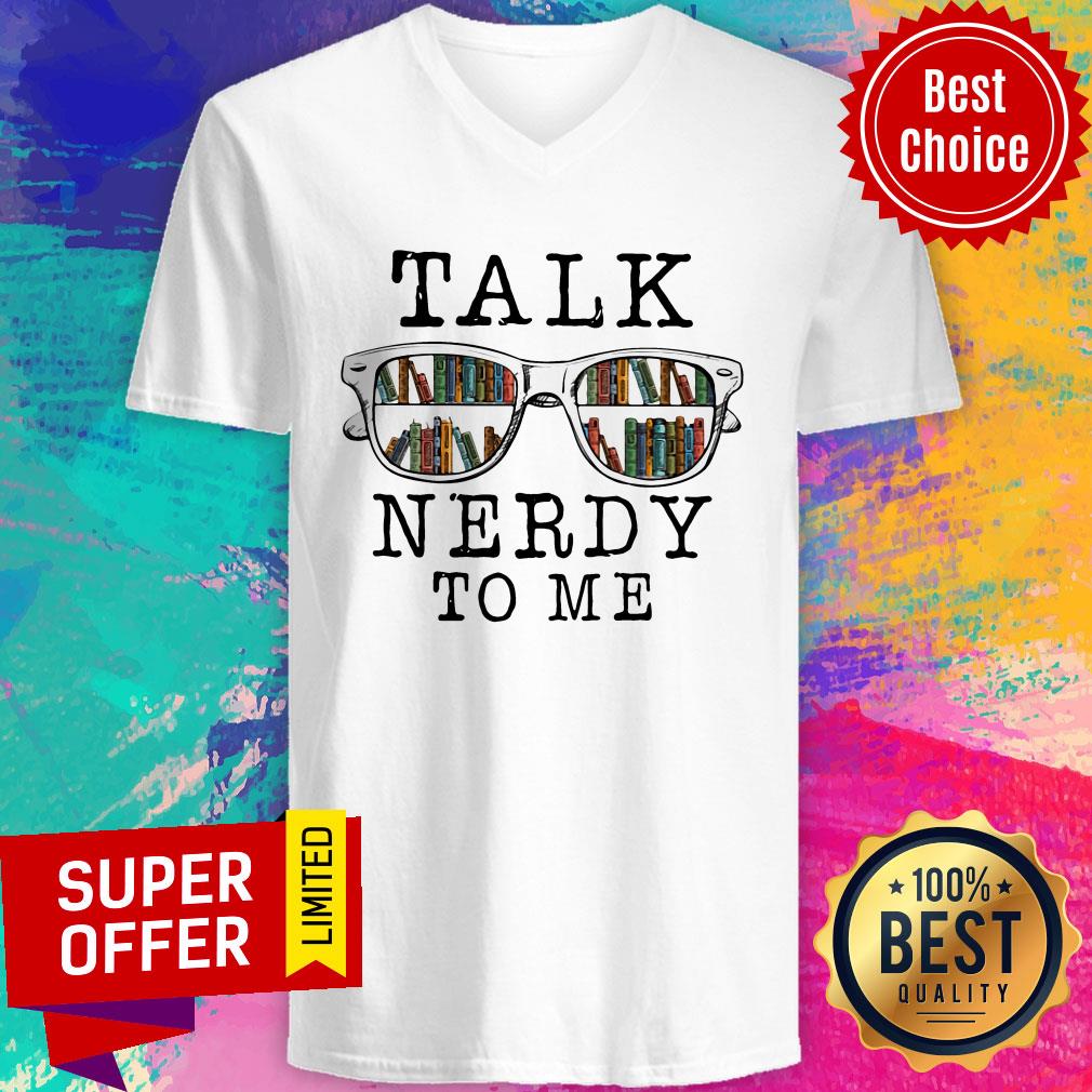 Nice Book Talk Nerdy To Me Shirt - Image 4