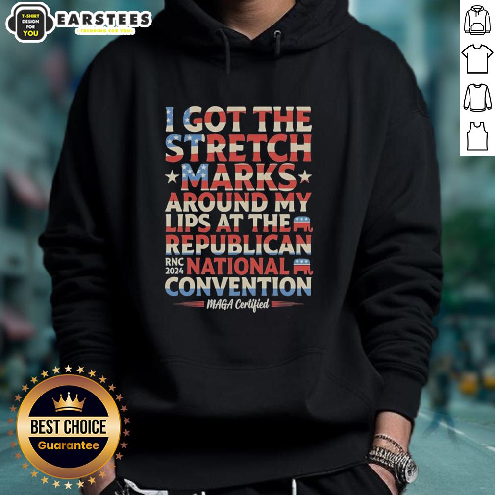 Hot I Got The Stretch Marks Around My Lips At The Republican National Convention Rnc 2024 Maga T-Shirt - Image 2