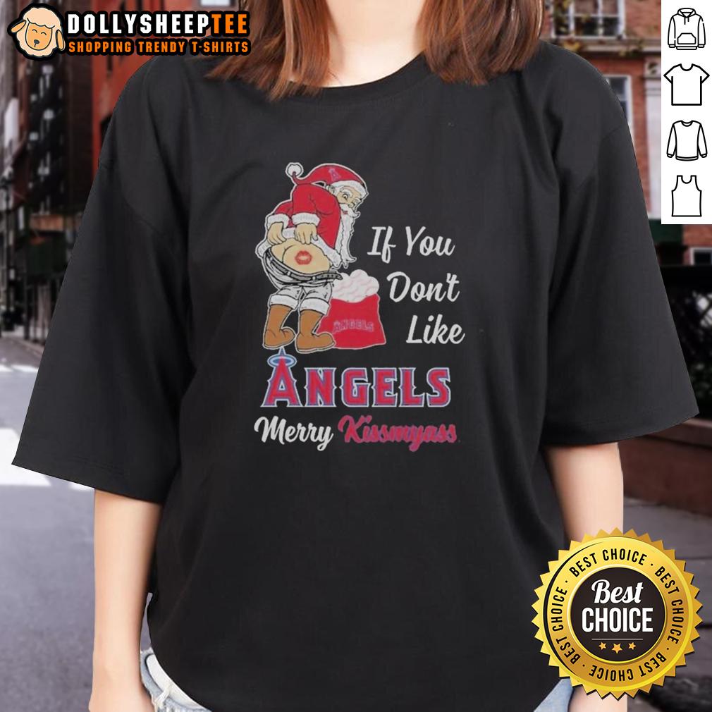 Nice santa Claus If You Don't Like Los Angeles Angels Merry Kissmyass Sweater T-Shirt - Image 3