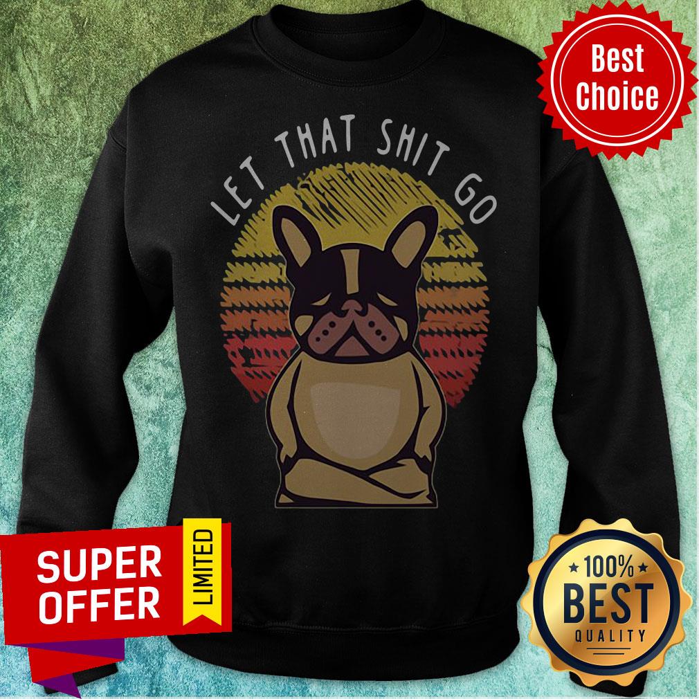 Premium Pug Let That Shit Go Vintage Shirt - Image 2