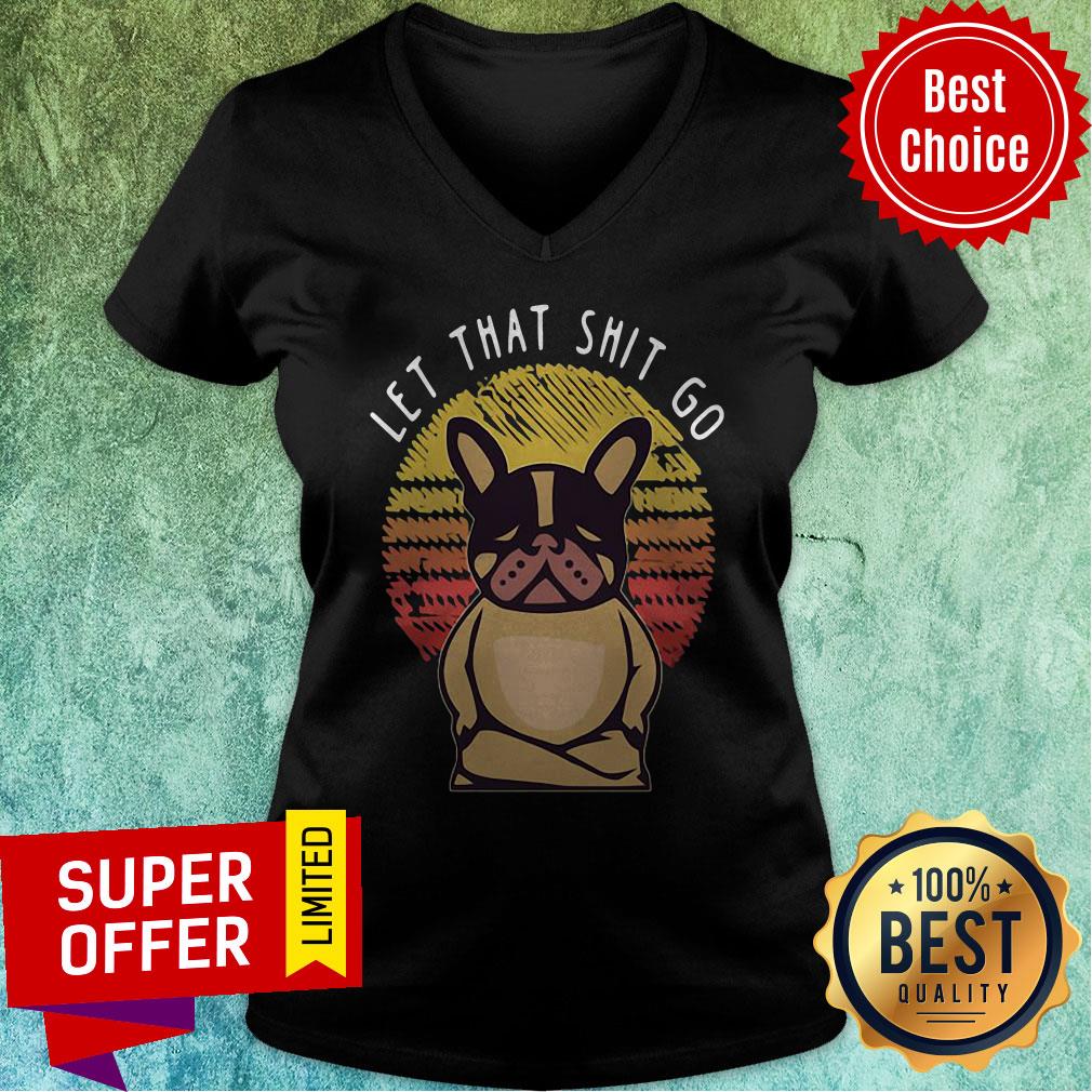 Premium Pug Let That Shit Go Vintage Shirt - Image 4