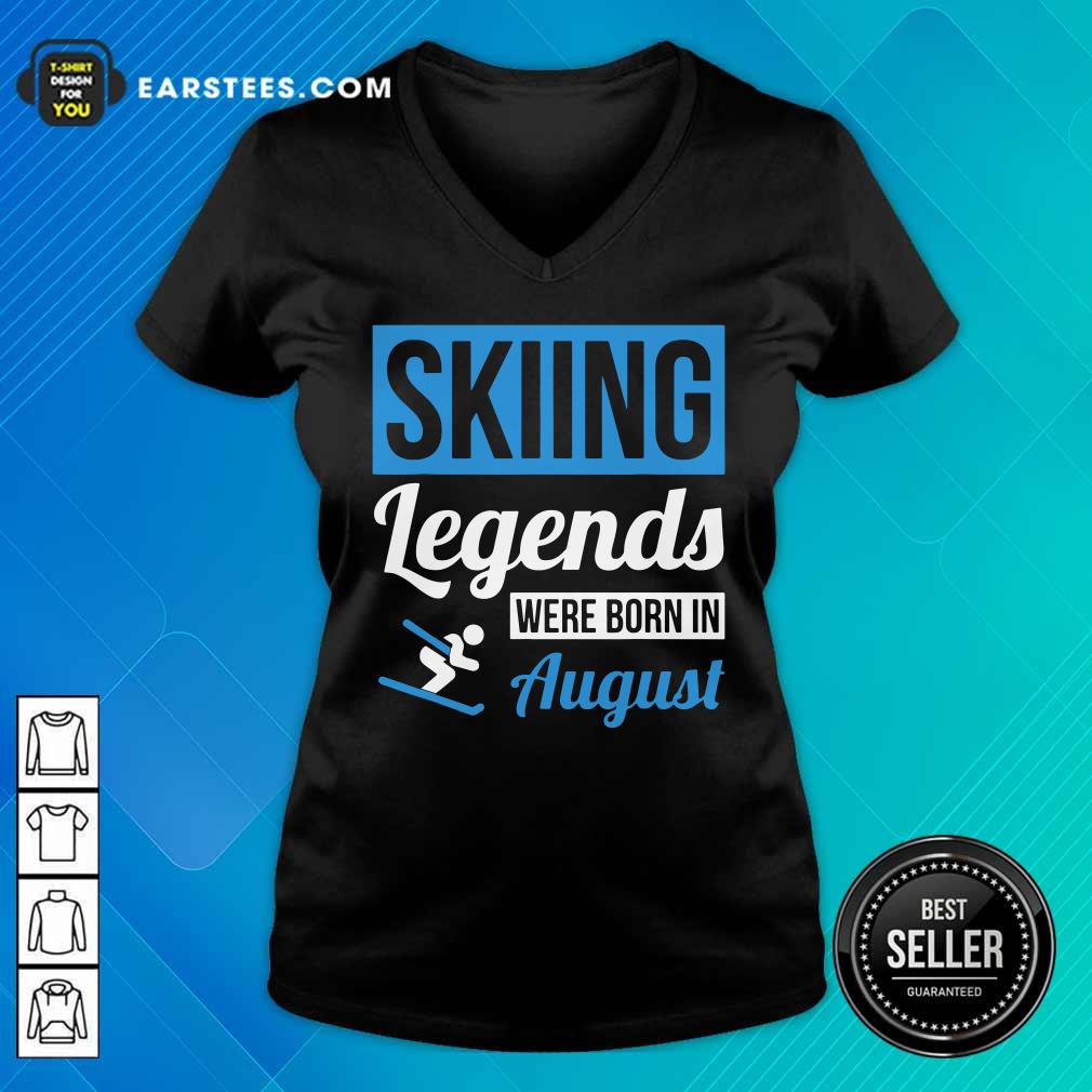 Top Skiing Legends Were Born In August Birthday Gift Shirt - Image 5