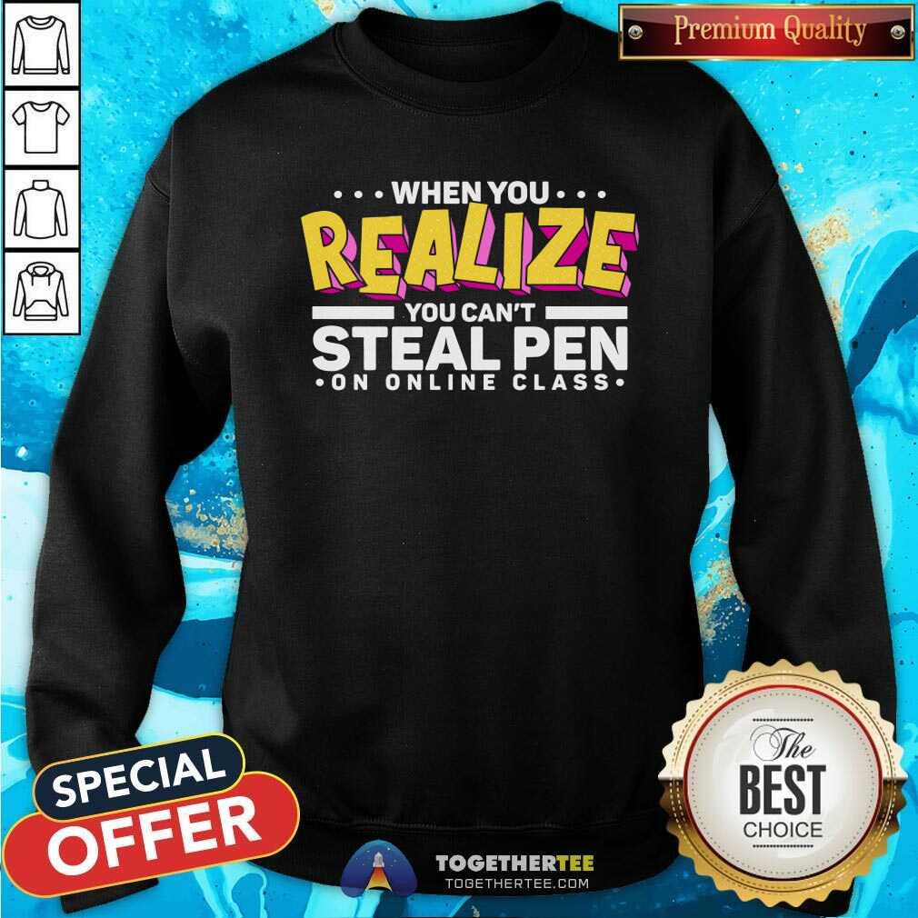 Grateful When You Realize You Can Not Steal Pen On Online Class Shirt - Image 2