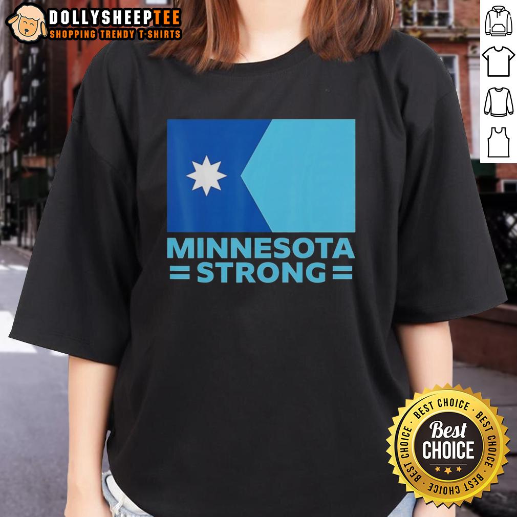 Good Minnesota Strong Flag T-Shirt - Image 3