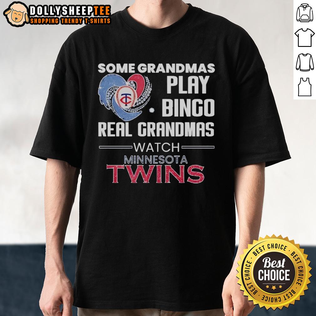 Good Minnesota Twins Some Grandmas Play Bingo Real Grandmas Watch Diamond Heart Shape T-Shirt