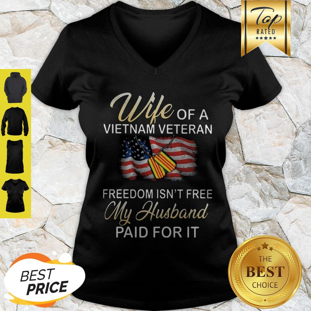Wife Of A Vietnam Veteran Freedom Isn’t Free My Husband Paid For It American Flag Shirt - Image 3
