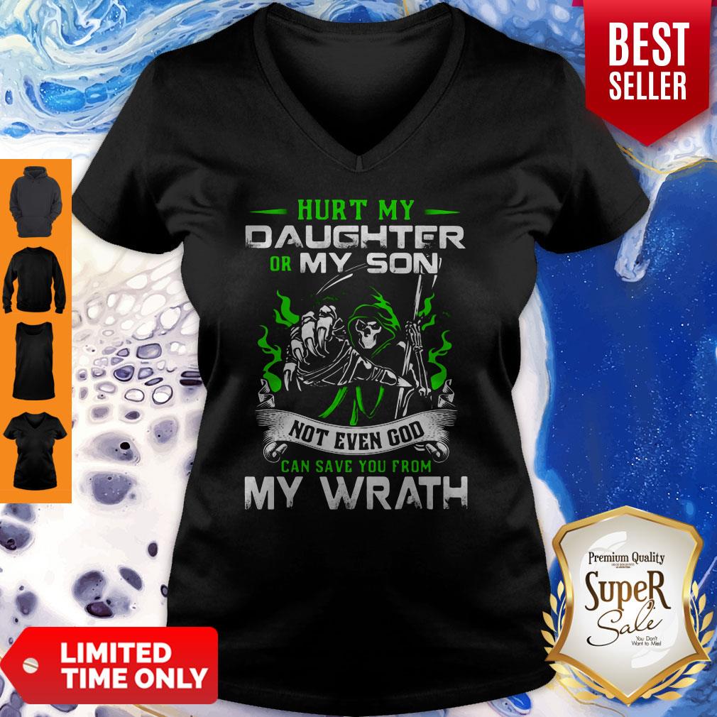 Hurt My Daughter Or My Son Not Even God Can Save You From My Wrath Shirt - Image 4