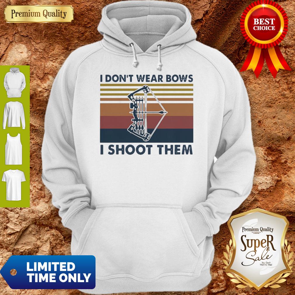 Good I Don’t Wear Bows I Shoot Them Vintage Shirt - Image 2