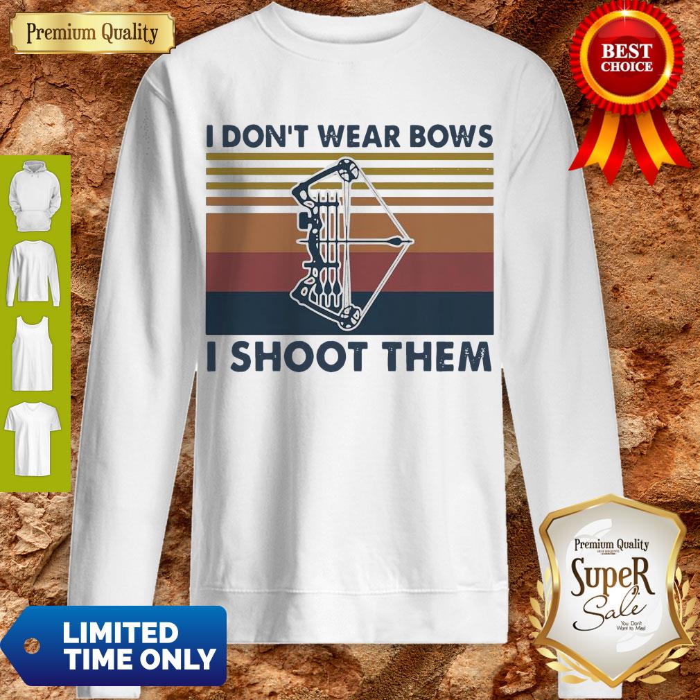 Good I Don’t Wear Bows I Shoot Them Vintage Shirt - Image 3