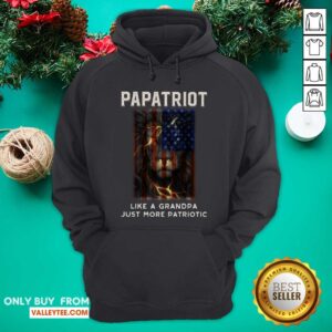Alternative view of Papatriot Like A Grandpa Just More Patriotic Shirt