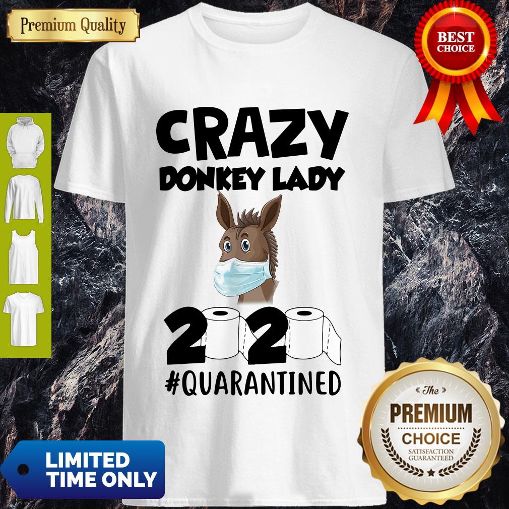 Nice Crazy Donkey Lady 2020 Quarantined Covid-19 Shirt