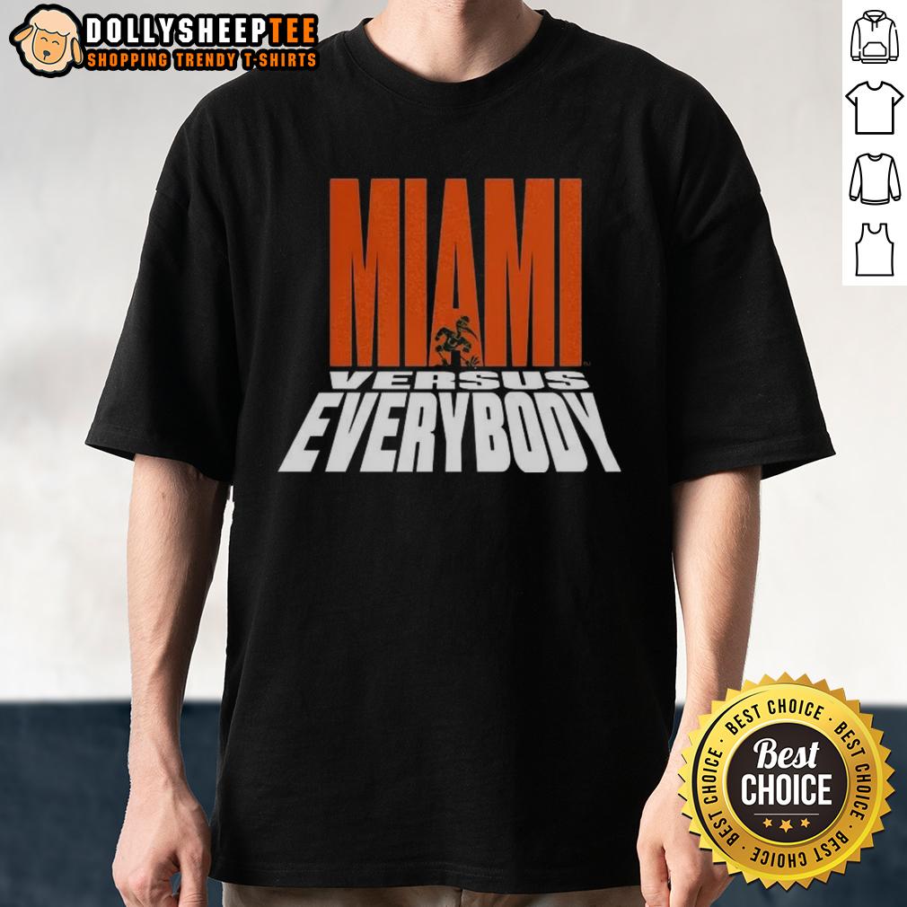 Hot Miami Hurricanes Football Miami Versus Everybody Mascot Silhouette T-Shirt