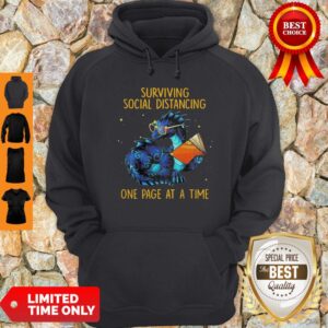 Alternative view of Nice Surviving Social Distancing One Page At A Time Dragon Shirt