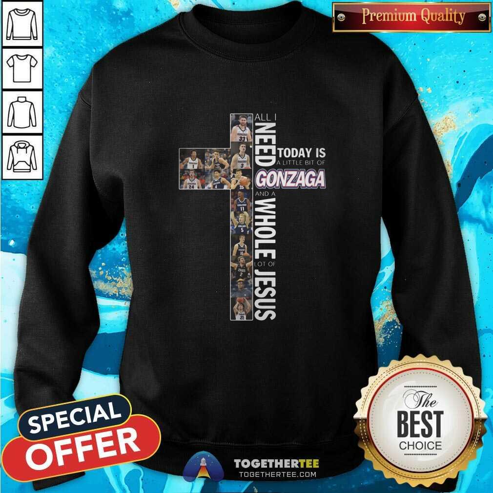 Hot All I Need To Day Is A Litte Bit Of Gonzaga And A Whole Lot Of Jesus Shirt - Image 4