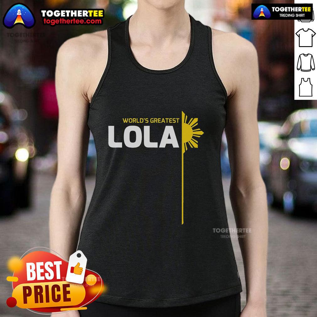 Top World's Greatest Lola Filipino Grandma Philippines Heritage T-Shirt - Image 4