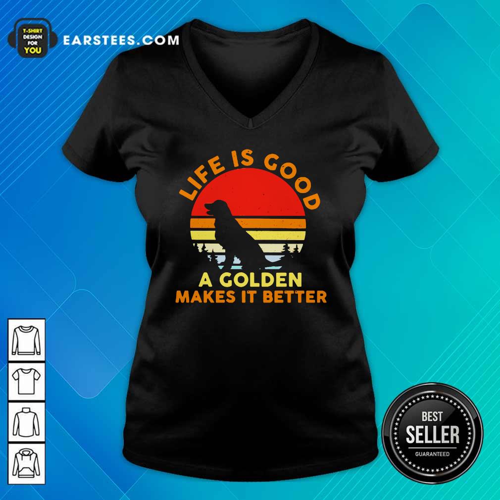 Awesome Life Is Good A Golden Makes It Better Vintage Shirt - Image 3