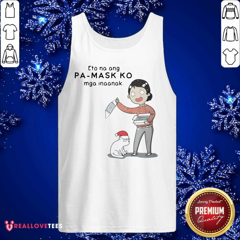 Funny Eto Na Ang Pa Mask Ko Mga Inaanak Shirt - Image 2
