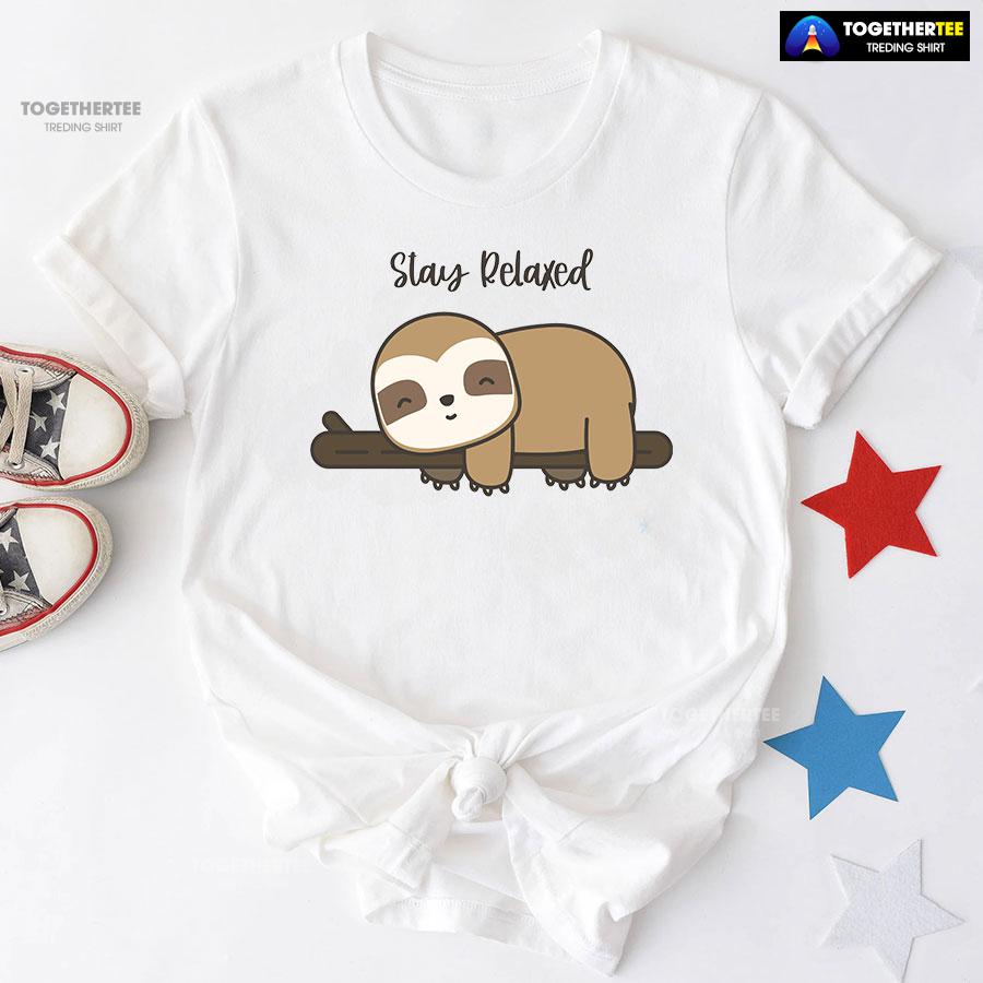 Stay Relaxed Sloth T-Shirt