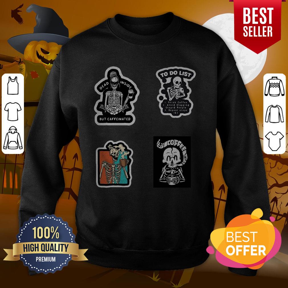 Funny Skeleton Drinking Coffee Dia De Los Muertos Day Dead Halloween Shirt - Image 4