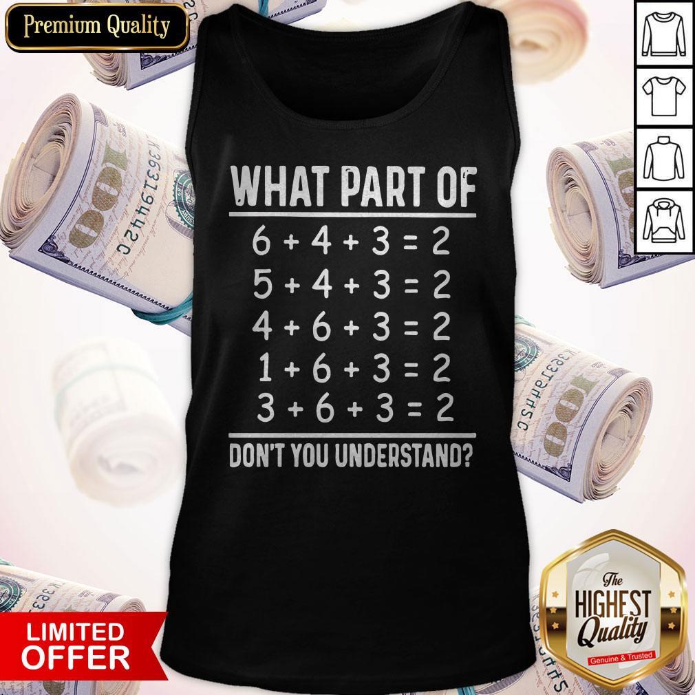 Nice What Part Of Don’t You Understand Shirt - Image 4