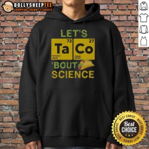 Alternative view of Top Lets Taco Bout Science T-Shirt