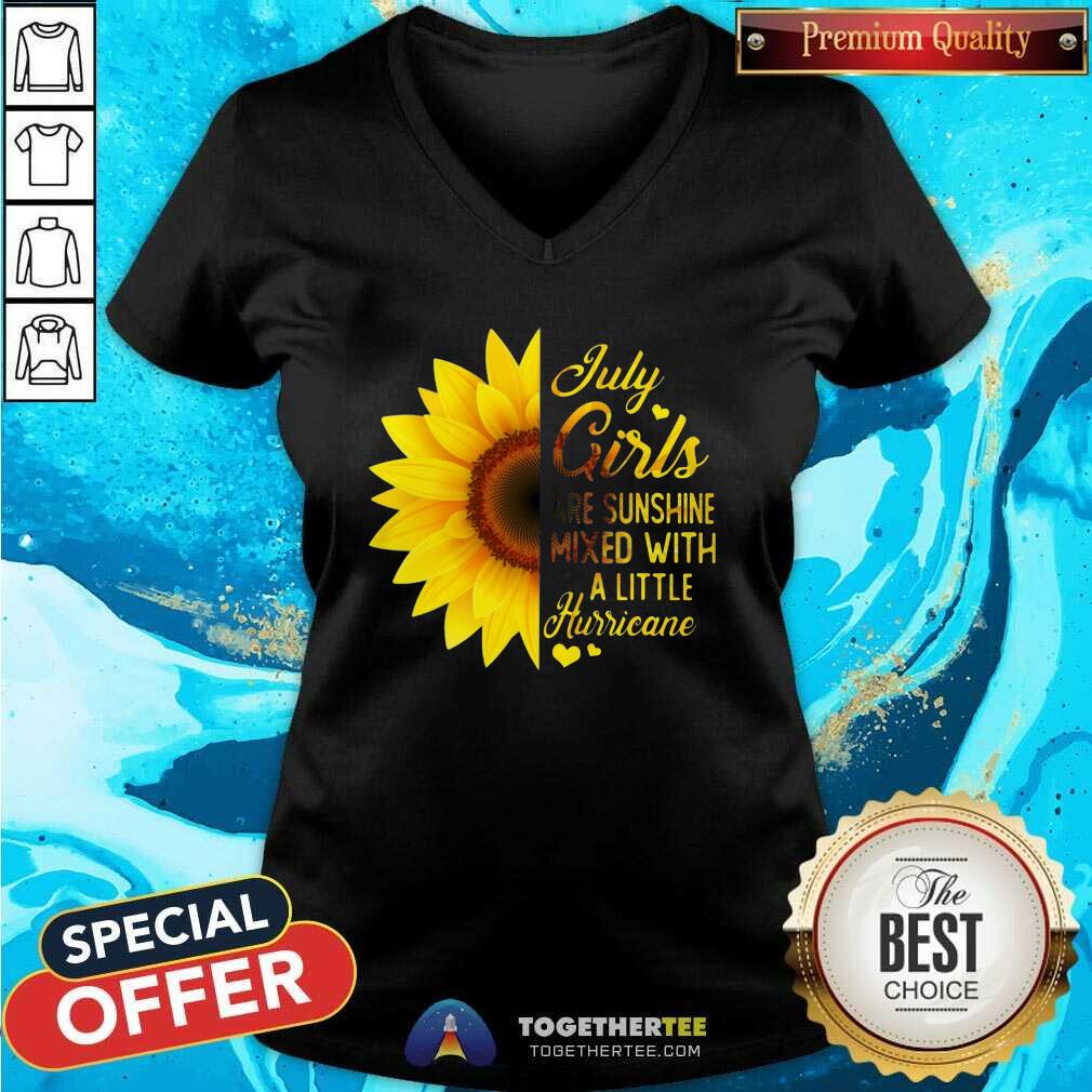 Nice Sunflower July Girls Are Sunshine Mixed With A Little Hurricane Shirt - Image 3
