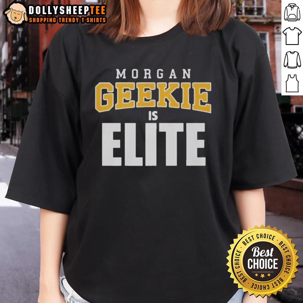Original Morgan Geekie Is Elite T-Shirt - Image 3