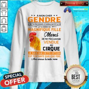 Alternative view of A Mon Cher Gendre Magnifique Fille Chicken Shirt