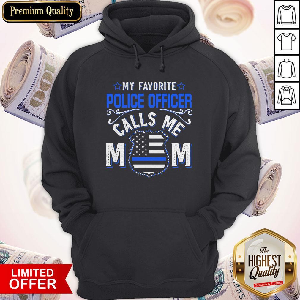 Womens My Favorite Police Officer Calls Me Mom T-Shirt Mother Gifts Shirt - Image 2
