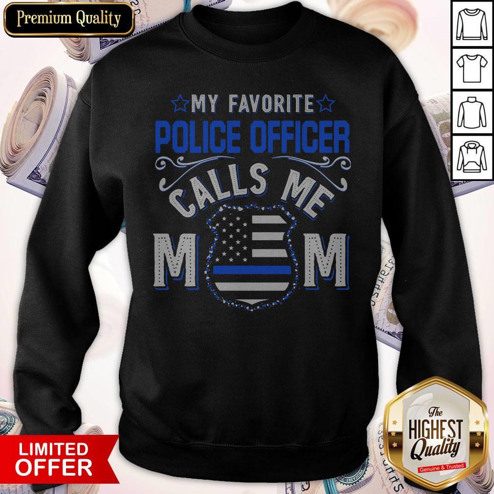 Womens My Favorite Police Officer Calls Me Mom T-Shirt Mother Gifts Shirt - Image 5