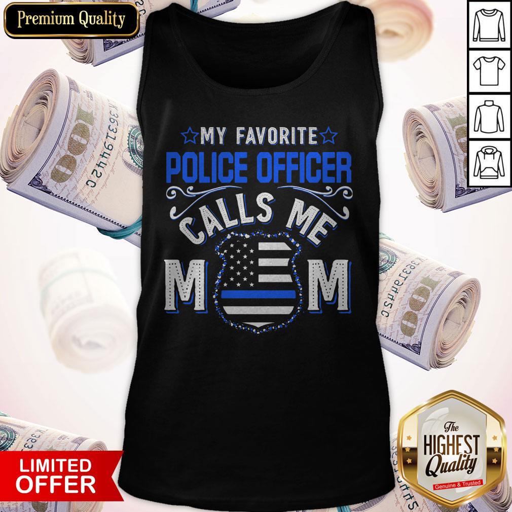 Womens My Favorite Police Officer Calls Me Mom T-Shirt Mother Gifts Shirt - Image 4