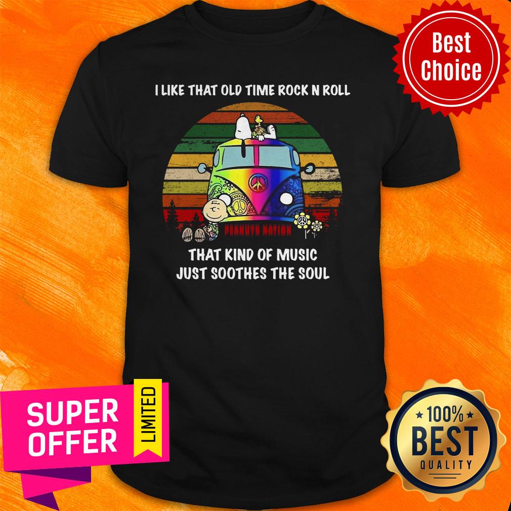 I Like That Old Time Rock N Roll That Kind Of Music Just Soothes The Soul Snoopy Shirt