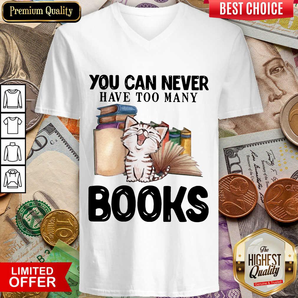 Premium Cat You Can Never Have Too Many Book Shirt - Image 2