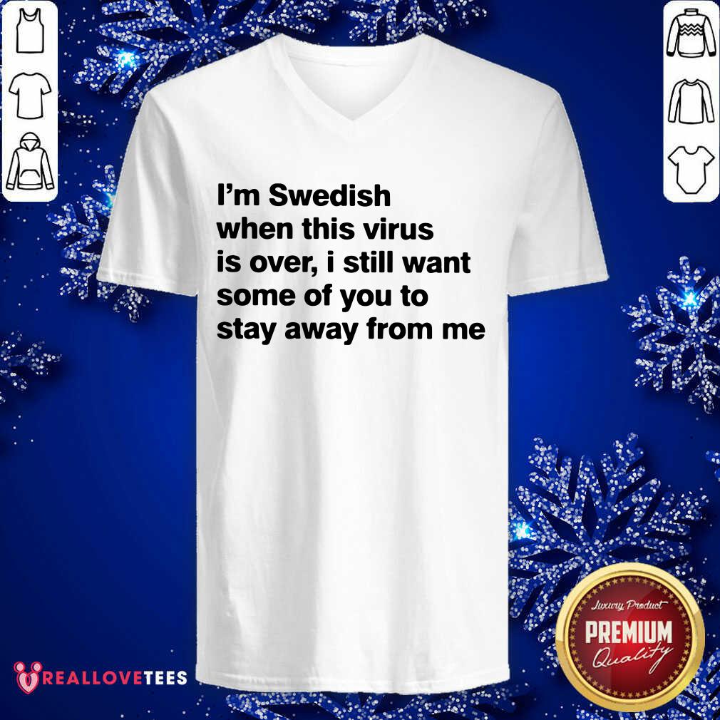 Im Swedish When This Virus Is Over Shirt - Image 3