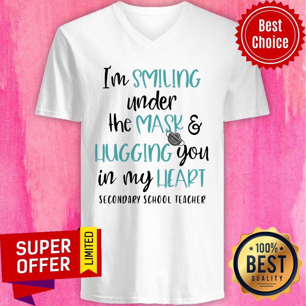 I’m Smiling Under The Mask And Hugging You In My Heart Secondary School Teacher Shirt - Image 4