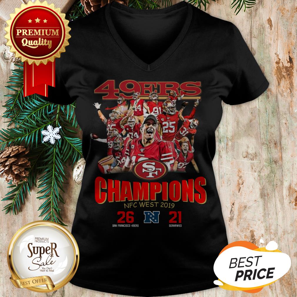 San Francisco 49ers Champions NFC West 2019 26 21 Seahawks Shirt - Image 2