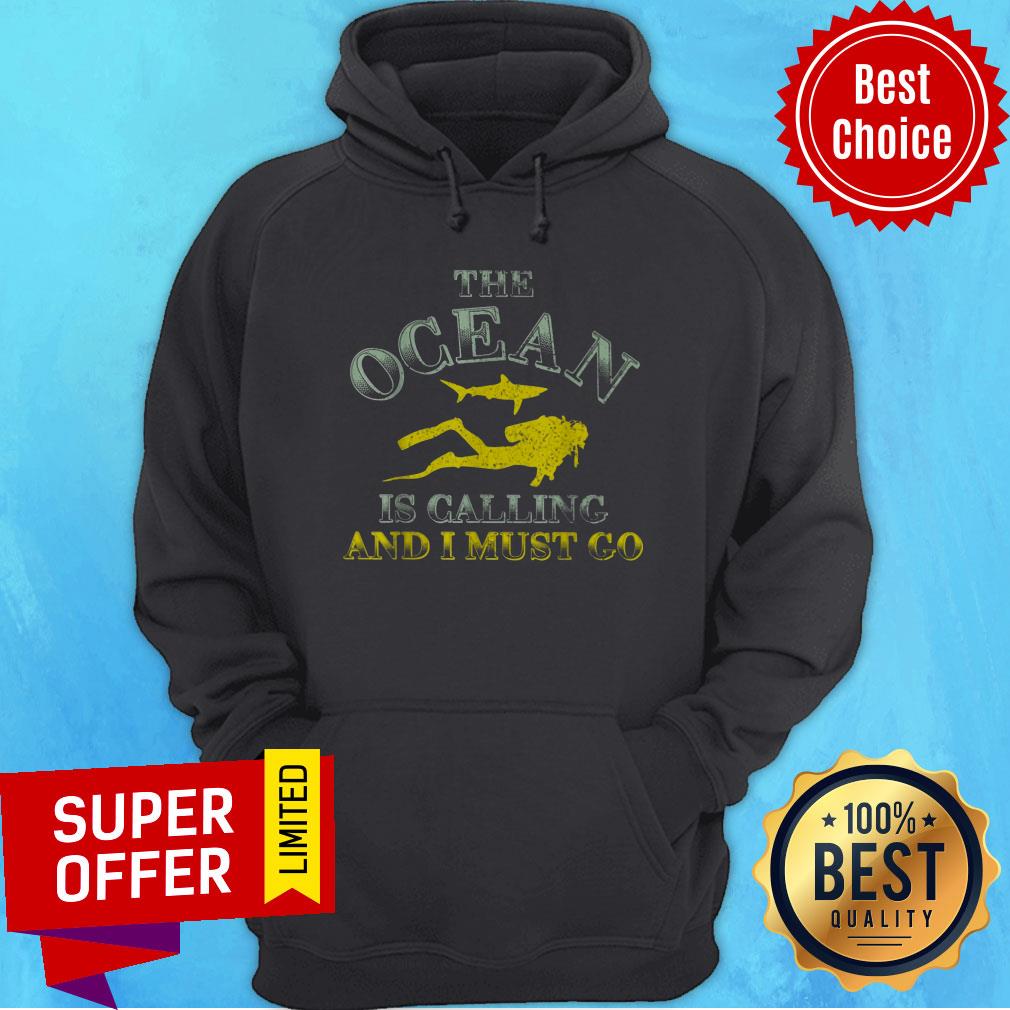 The Ocean Diving Scuba Is Calling And I Must Go Shirt - Image 2