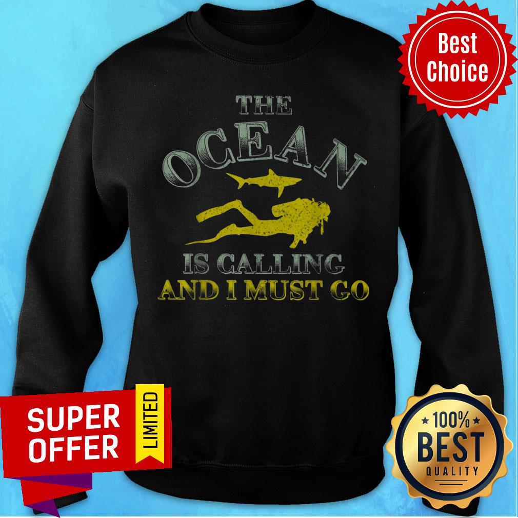 The Ocean Diving Scuba Is Calling And I Must Go Shirt - Image 5