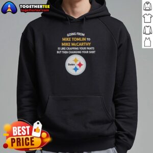 Alternative view of Pretty Going From Mike Tomlin To Mike McCarthy T-Shirt