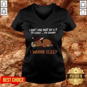 Alternative view of Horse I Don’t Care What Day Is It It’s Early I’m Grumpy I Wanna Sleep Shirt