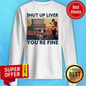 Alternative view of Nice Skeleton And Dachshund Shut Up Liver You’re Fine Vintage Shirt