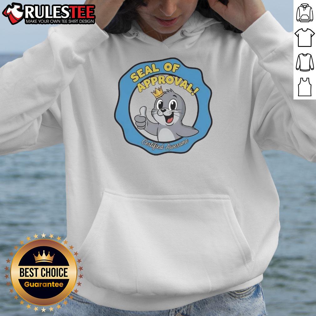 Cute Seal Of Approval Certified Awesome T-Shirt - Image 2