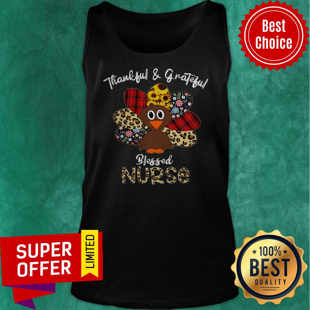 Nice Thankful And Grateful Blessed Nurse Tgb Nurse Shirt - Image 5