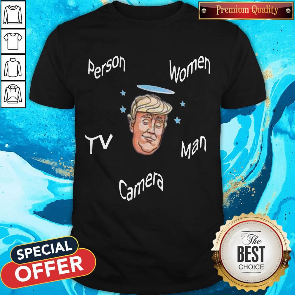Person, Woman, Man, Camera, TV – Donald Trump’s Crazy Cognitive Test Word Association Shirt