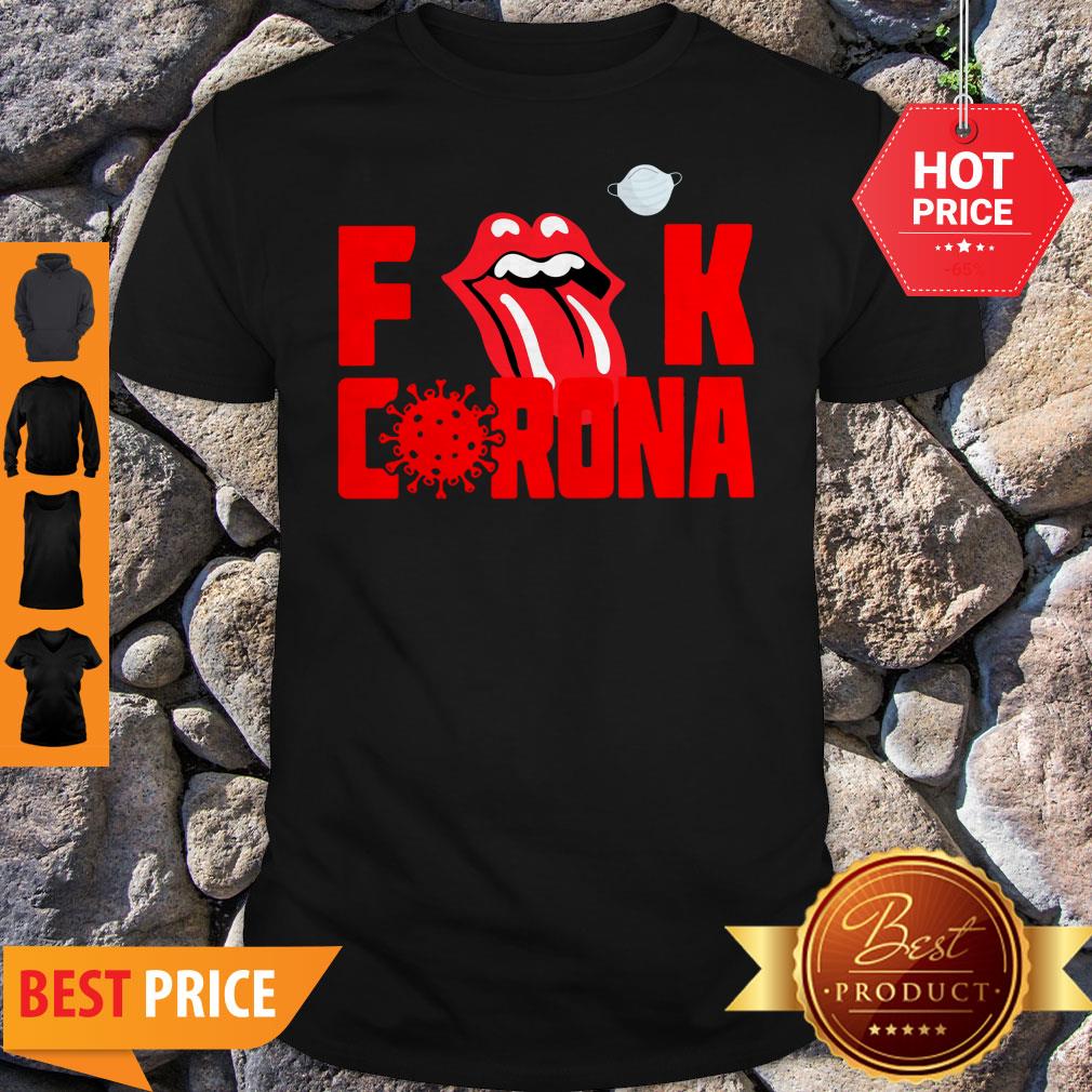 Logo Rolling Stones Fuck Corona Shirt