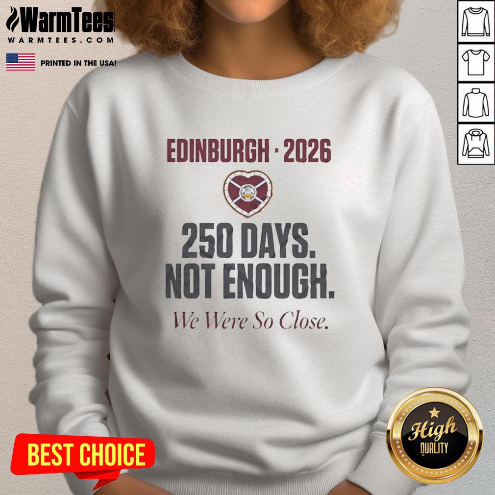 Premium Hearts 250 Days Top Heartbreak Scottish Premiership Final Day 2026 T-Shirt - Image 5